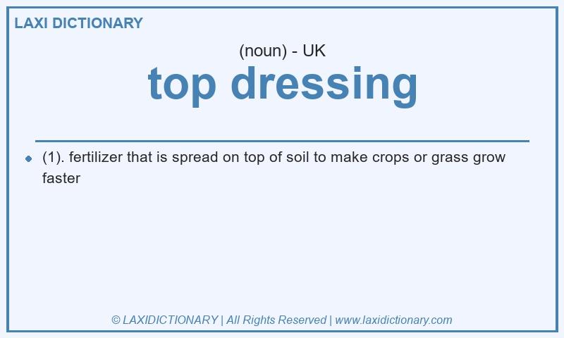 Definition top dressing in British English