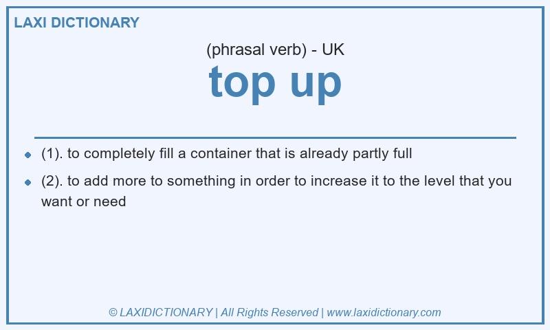Definition top up in British English