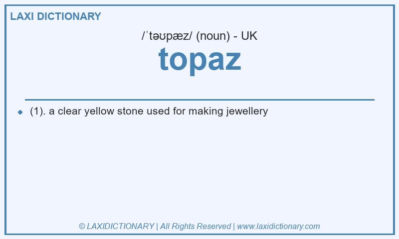 Definition topaz in British English