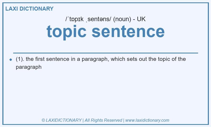Definition topic sentence in British English