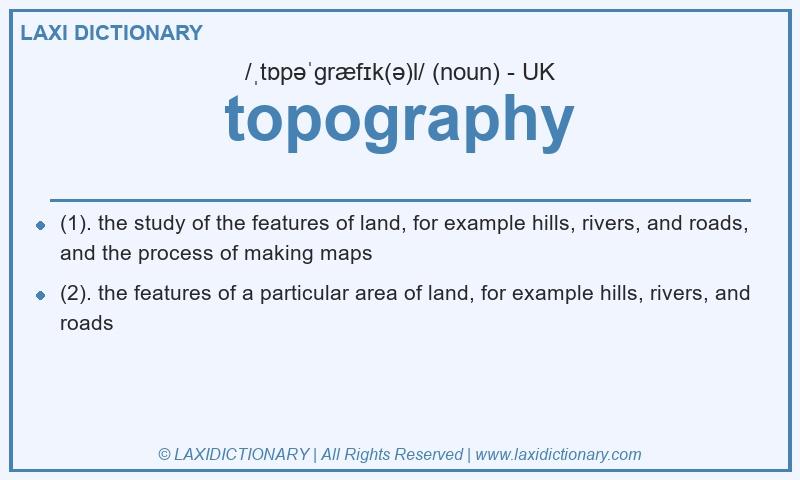 Definition topography in British English