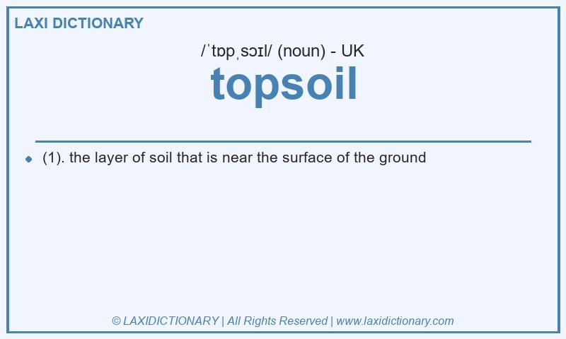 Definition topsoil in British English