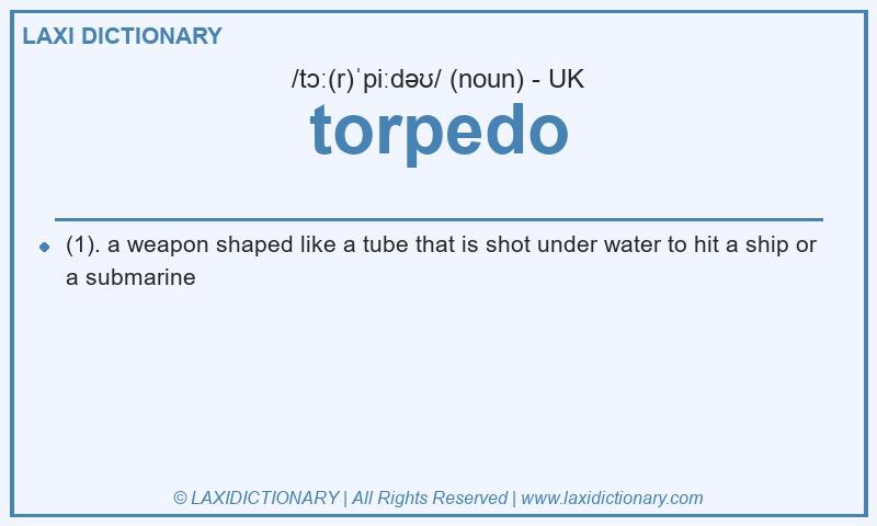 Definition torpedo in British English