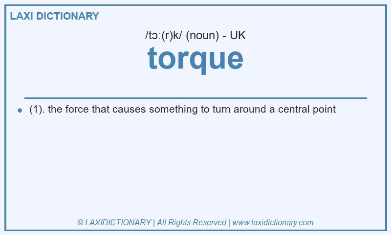 Definition torque in British English