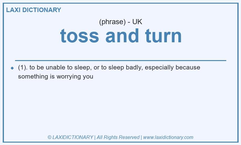 Definition toss and turn in British English