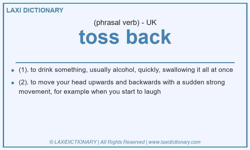Definition toss back in British English