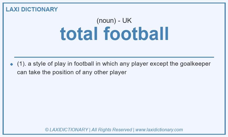 Definition total football in British English