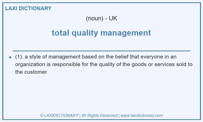Definition total quality management in British English