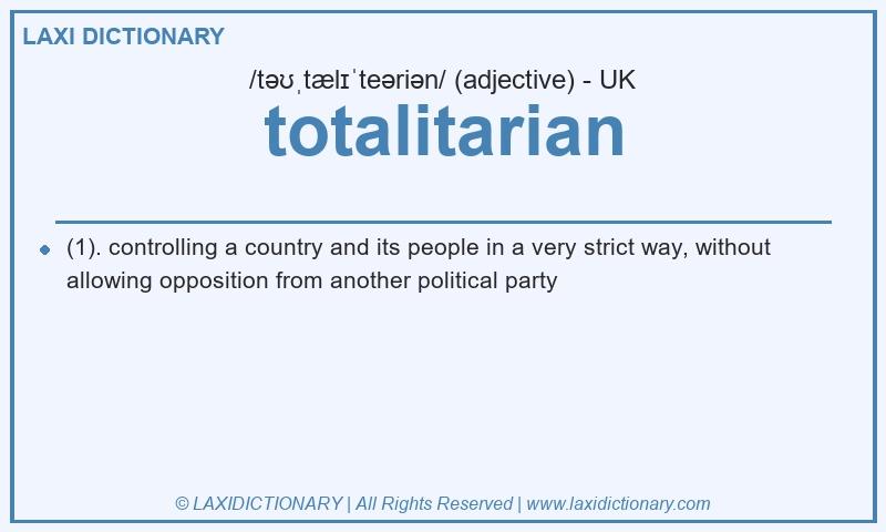 Definition totalitarian in British English
