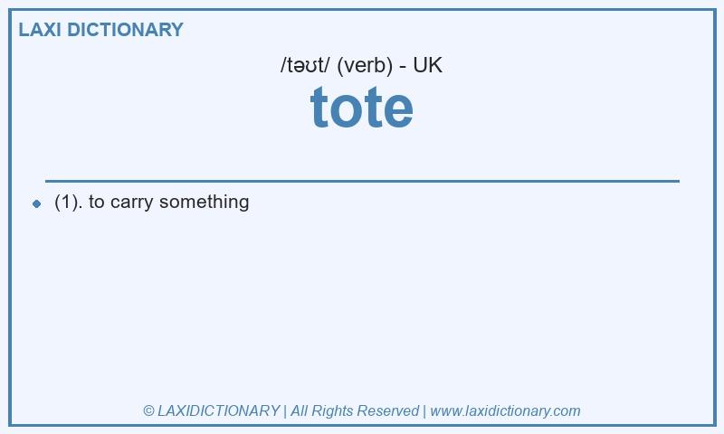 Definition tote in British English