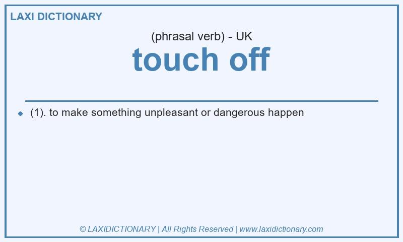 Definition touch off in British English