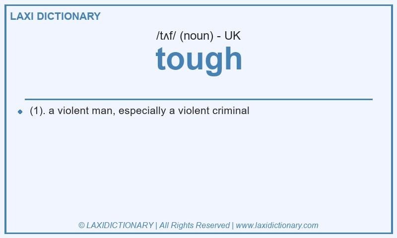 Definition tough in British English