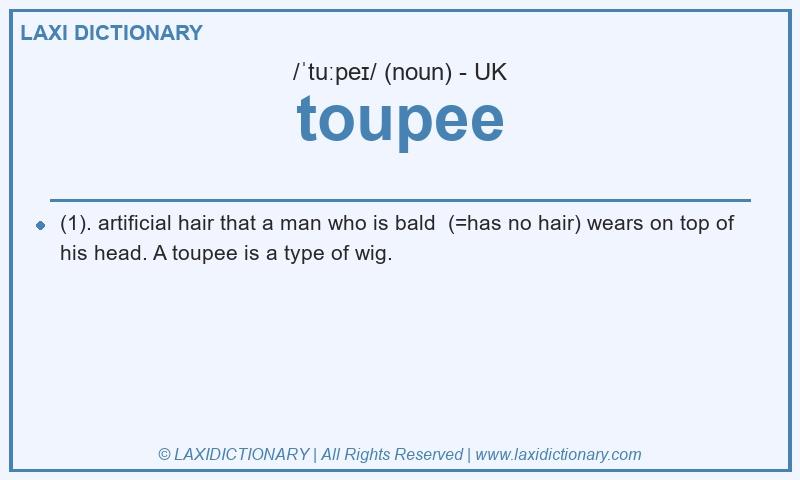 Definition toupee in British English