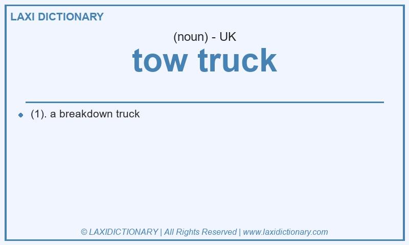 Definition tow truck in British English