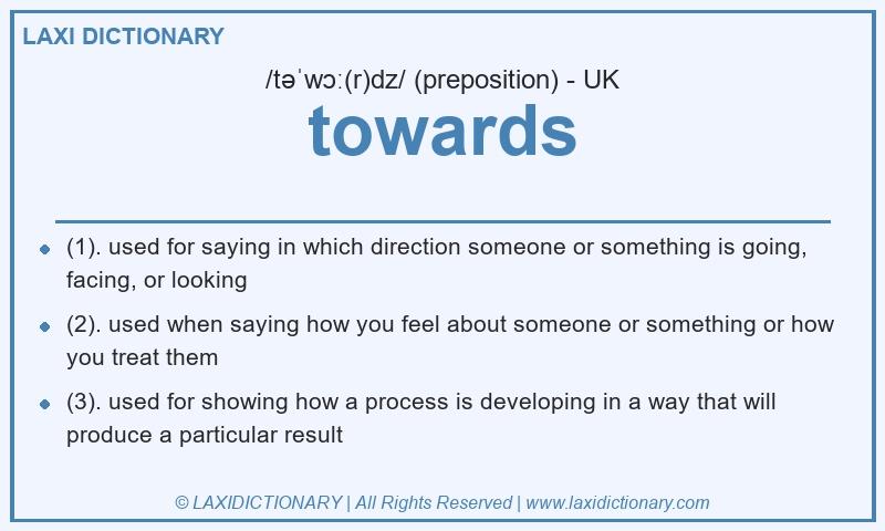 Definition towards in British English