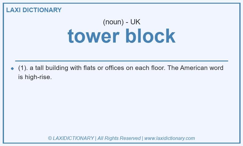 Definition tower block in British English
