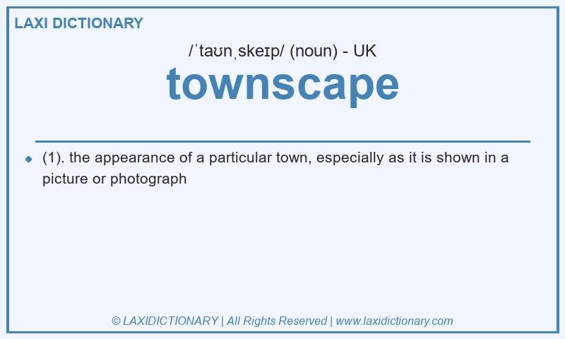 Definition townscape in British English