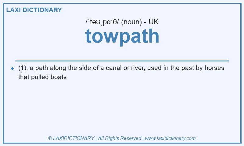 Definition towpath in British English