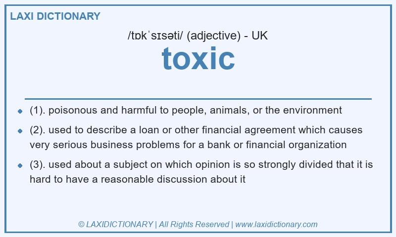 Definition toxic in British English