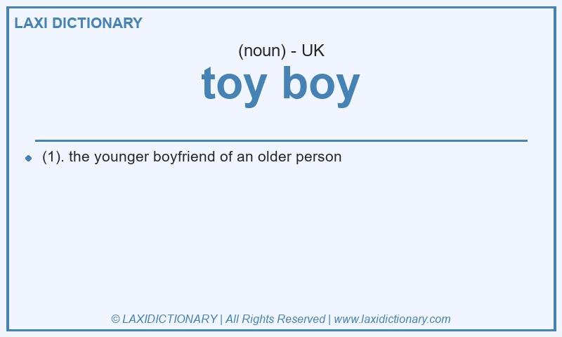 Definition toy boy in British English