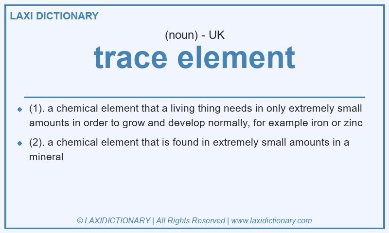 Definition trace element in British English