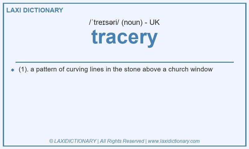 Definition tracery in British English