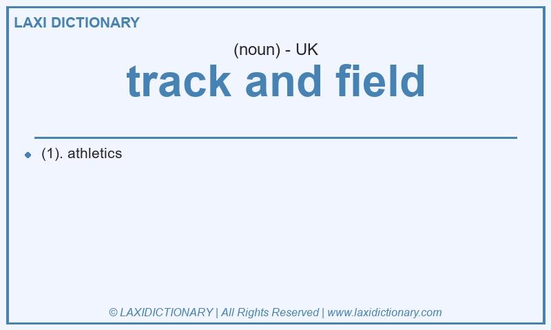 Definition track and field in British English