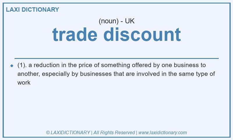 Definition trade discount in British English