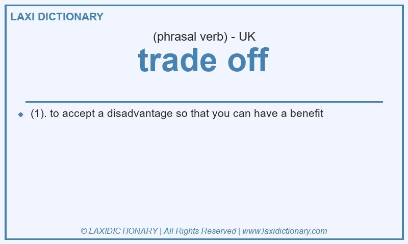 Definition trade off in British English