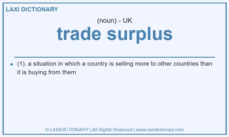 Definition trade surplus in British English