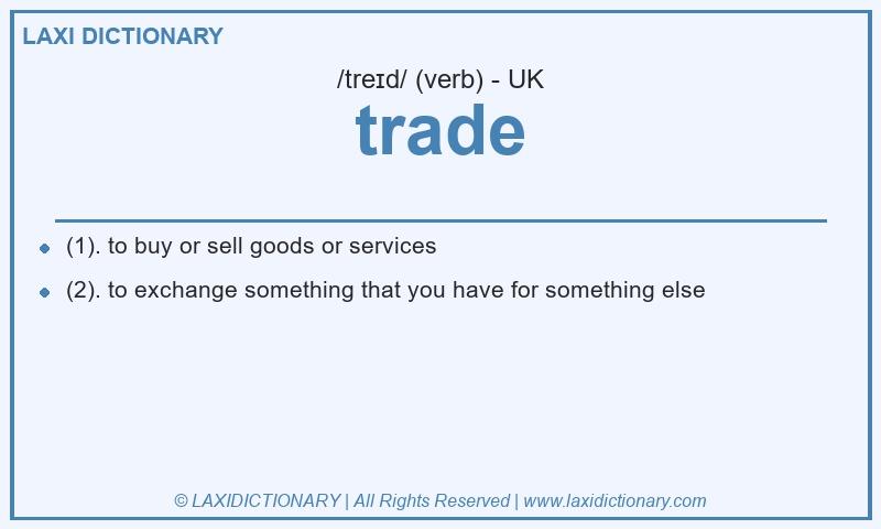 Definition trade in British English