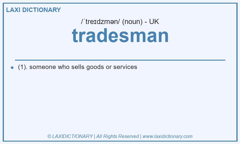 Definition tradesman in British English