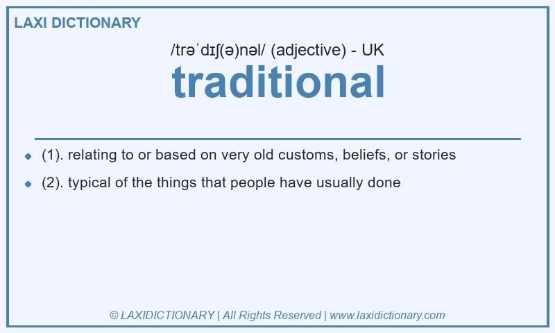Definition traditional in British English