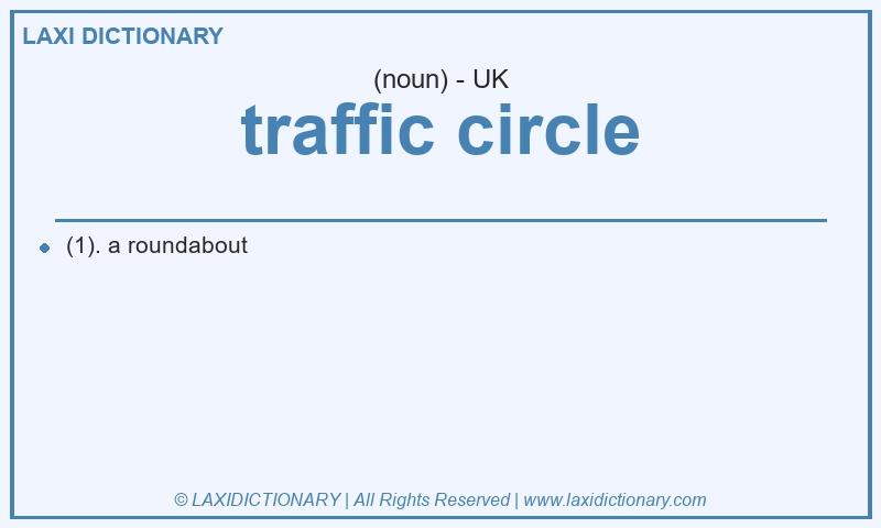 Definition traffic circle in British English