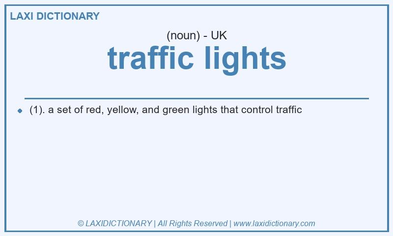 Definition traffic lights in British English
