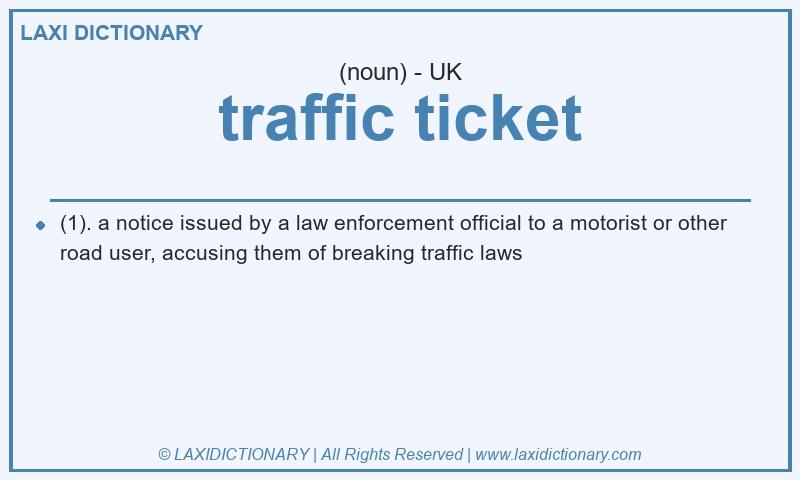 Definition traffic ticket in British English