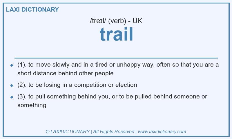 Definition trail in British English
