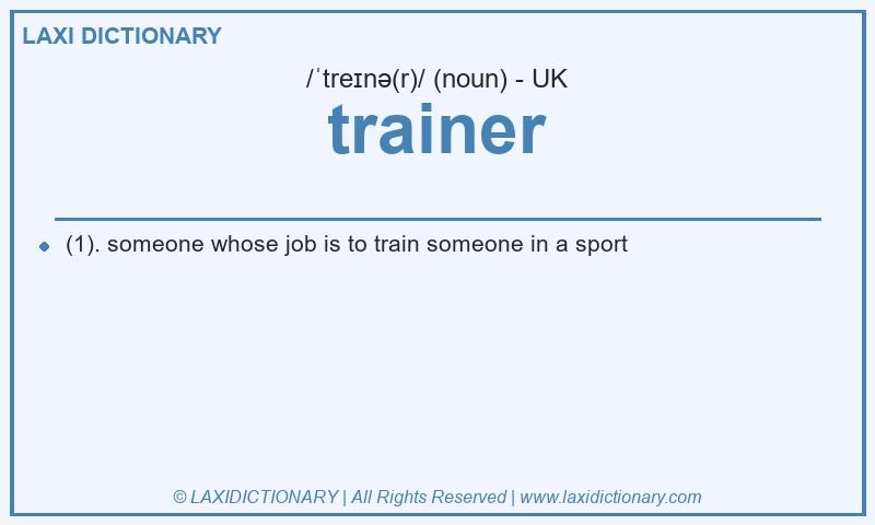 Definition trainer in British English