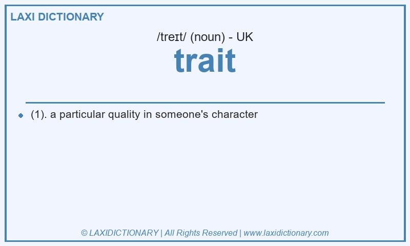 Definition trait in British English