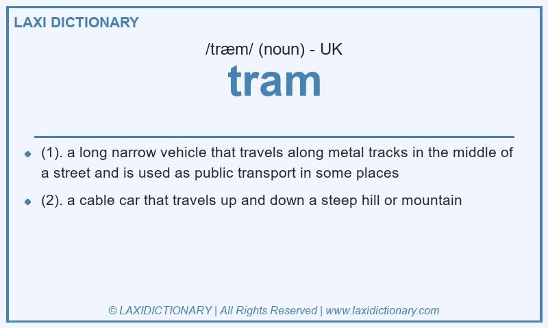 Definition tram in British English