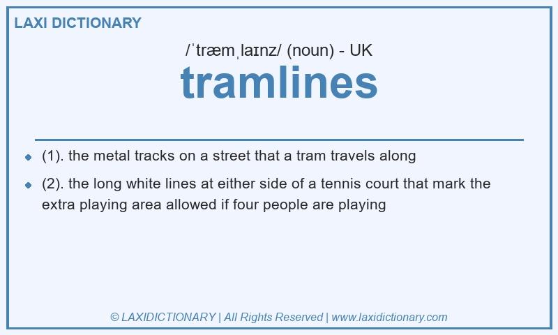 Definition tramlines in British English