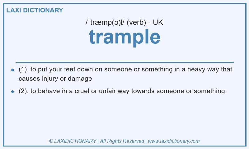 Definition trample in British English