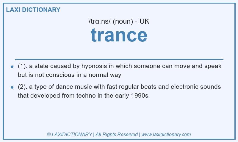 Definition trance in British English