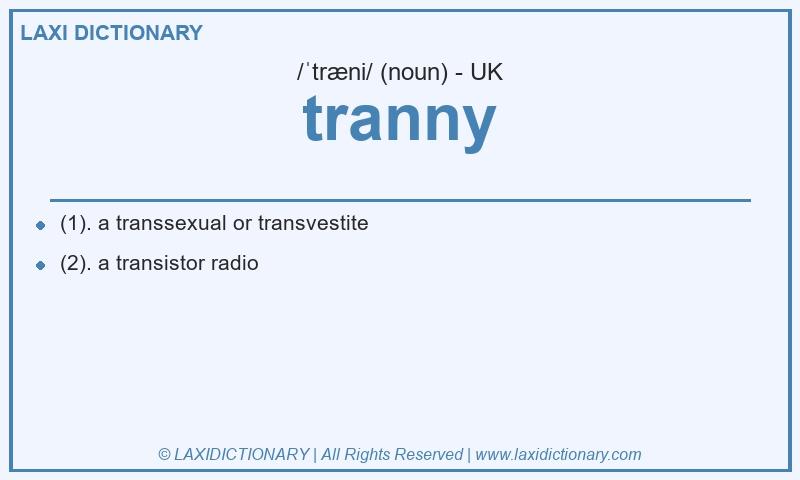 Definition tranny in British English