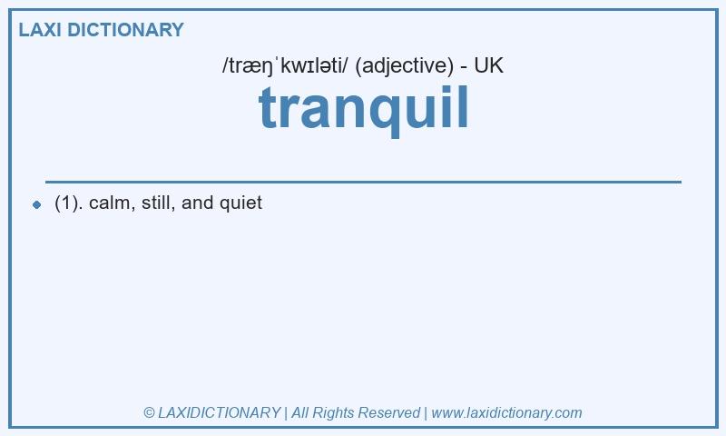 Definition tranquil in British English