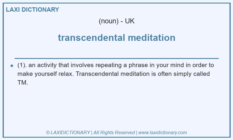 Definition transcendental meditation in British English