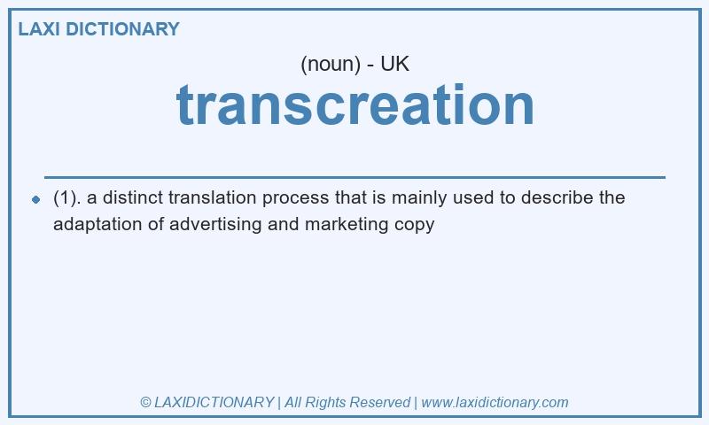 Definition transcreation in British English