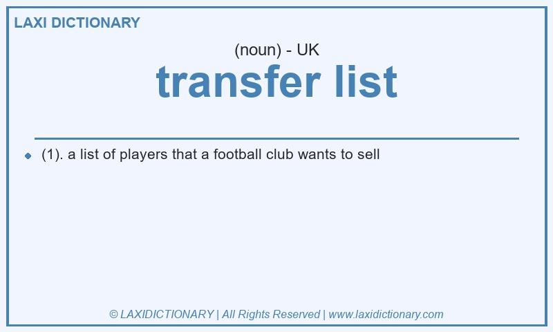 Definition transfer list in British English