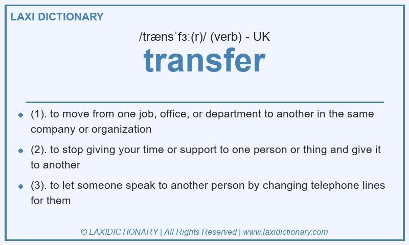 Definition transfer in British English