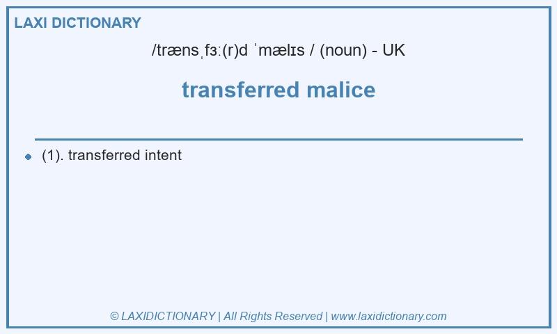Definition transferred malice in British English